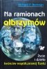 Richard P. Brennan Na ramionach olbrzymów. Życie i dzieło twórców współczesnej fizyki